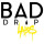 Bad Drip Labs