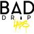 Bad Drip Labs