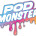 Pod Monster