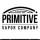 Primitive Vapor Co